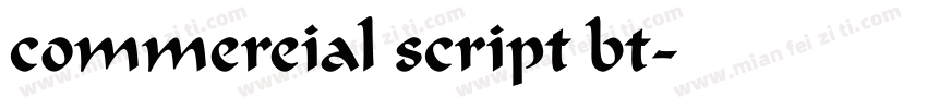 commereial script bt字体转换